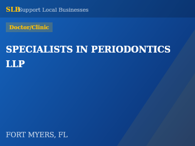 SPECIALISTS IN PERIODONTICS LLP — Doctor/Clinic in FORT MYERS, FL