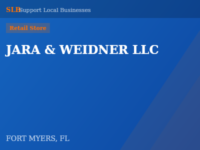 JARA & WEIDNER LLC — Retail Store in FORT MYERS, FL