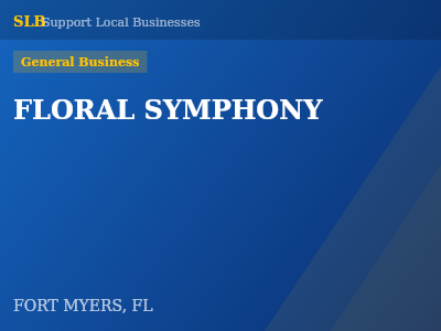 FLORAL SYMPHONY — General Business in FORT MYERS, FL