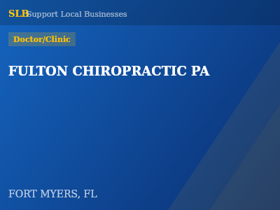 FULTON CHIROPRACTIC PA — Doctor/Clinic in FORT MYERS, FL