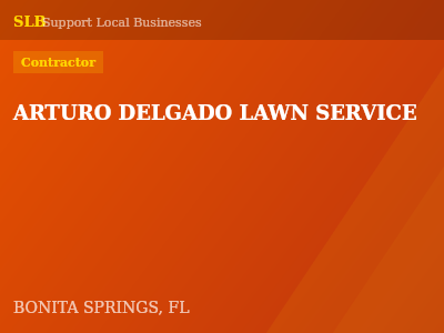 ARTURO DELGADO LAWN SERVICE — Contractor in BONITA SPRINGS, FL