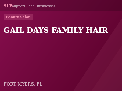 GAIL DAYS FAMILY HAIR — Beauty Salon in FORT MYERS, FL