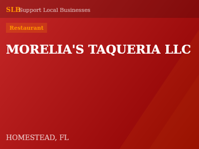 MORELIA'S TAQUERIA LLC — Restaurant in HOMESTEAD, FL