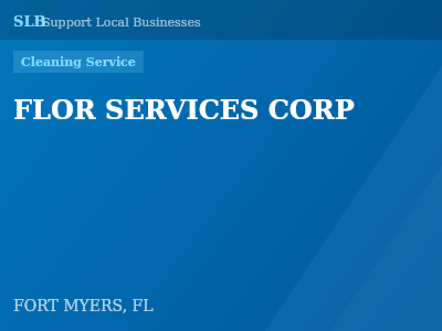 FLOR SERVICES CORP — Cleaning Service in FORT MYERS, FL