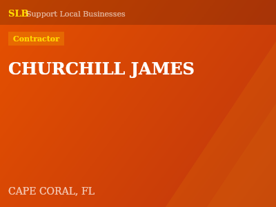 CHURCHILL JAMES — Contractor in CAPE CORAL, FL