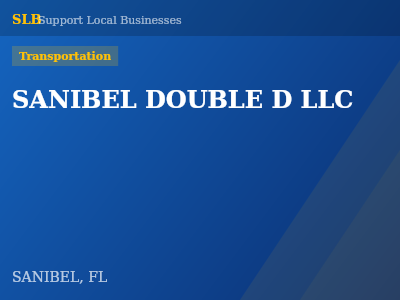 SANIBEL DOUBLE D LLC — Transportation in SANIBEL, FL