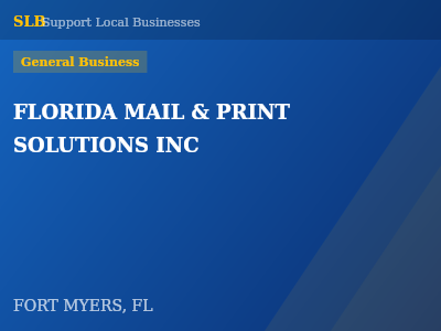 FLORIDA MAIL & PRINT SOLUTIONS INC — General Business in FORT MYERS, FL