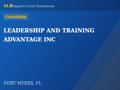LEADERSHIP AND TRAINING ADVANTAGE INC — Consulting in FORT MYERS, FL