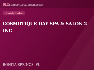 COSMOTIQUE DAY SPA & SALON 2 INC — Beauty Salon in BONITA SPRINGS, FL