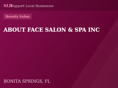 ABOUT FACE SALON & SPA INC — Beauty Salon in BONITA SPRINGS, FL
