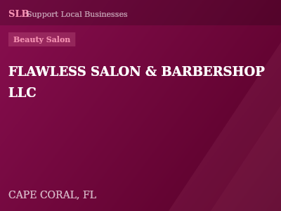 FLAWLESS SALON & BARBERSHOP LLC — Beauty Salon in CAPE CORAL, FL