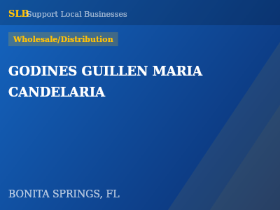 GODINES GUILLEN MARIA CANDELARIA — Wholesale/Distribution in BONITA SPRINGS, FL