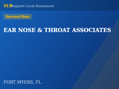 EAR NOSE & THROAT ASSOCIATES — Doctor/Clinic in FORT MYERS, FL