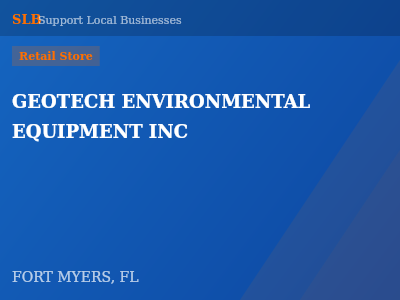 GEOTECH ENVIRONMENTAL EQUIPMENT INC — Retail Store in FORT MYERS, FL