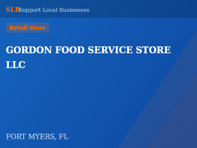 GORDON FOOD SERVICE STORE LLC — Retail Store in FORT MYERS, FL