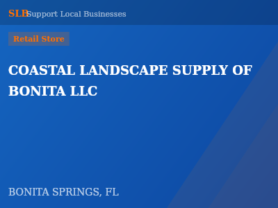 COASTAL LANDSCAPE SUPPLY OF BONITA LLC — Retail Store in BONITA SPRINGS, FL