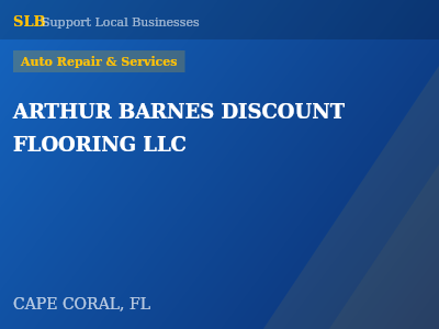 ARTHUR BARNES DISCOUNT FLOORING LLC — Auto Repair & Services in CAPE CORAL, FL