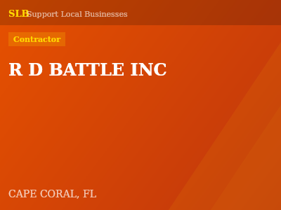 R D BATTLE INC — Contractor in CAPE CORAL, FL