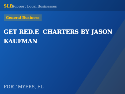 GET RED.E  CHARTERS BY JASON KAUFMAN — General Business in FORT MYERS, FL