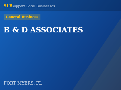 B & D ASSOCIATES — General Business in FORT MYERS, FL