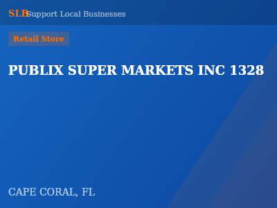 PUBLIX SUPER MARKETS INC 1328 — Retail Store in CAPE CORAL, FL