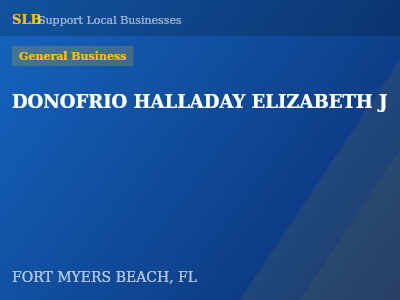 DONOFRIO HALLADAY ELIZABETH J — General Business in FORT MYERS BEACH, FL