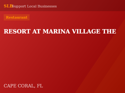 RESORT AT MARINA VILLAGE THE — Restaurant in CAPE CORAL, FL