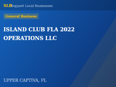 ISLAND CLUB FLA 2022 OPERATIONS LLC — General Business in UPPER CAPTIVA, FL