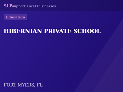 HIBERNIAN PRIVATE SCHOOL — Education in FORT MYERS, FL