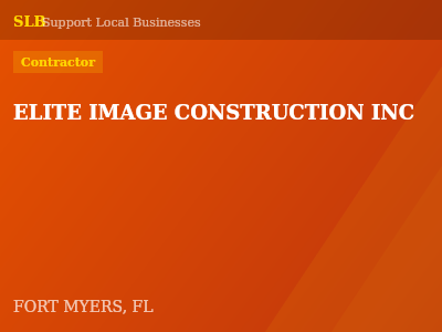 ELITE IMAGE CONSTRUCTION INC — Contractor in FORT MYERS, FL