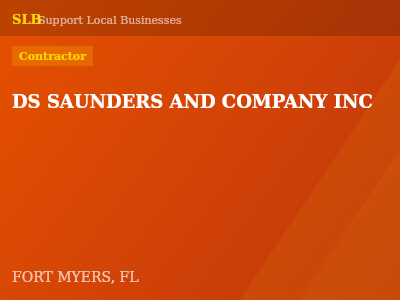 DS SAUNDERS AND COMPANY INC — Contractor in FORT MYERS, FL