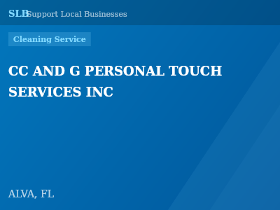 CC AND G PERSONAL TOUCH SERVICES INC — Cleaning Service in ALVA, FL
