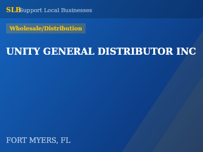 UNITY GENERAL DISTRIBUTOR INC — Wholesale/Distribution in FORT MYERS, FL