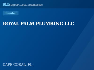 ROYAL PALM PLUMBING LLC — Plumber in CAPE CORAL, FL
