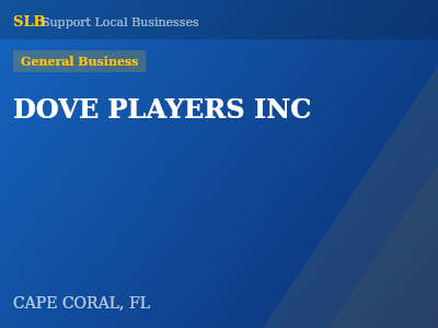 DOVE PLAYERS INC — General Business in CAPE CORAL, FL