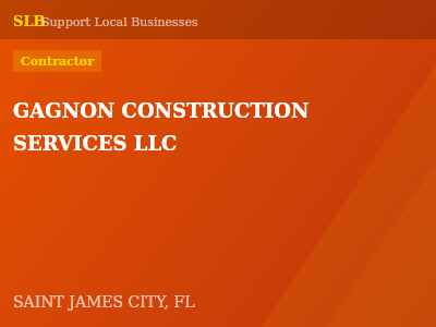 GAGNON CONSTRUCTION SERVICES LLC — Contractor in SAINT JAMES CITY, FL