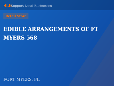 EDIBLE ARRANGEMENTS OF FT MYERS 568 — Retail Store in FORT MYERS, FL