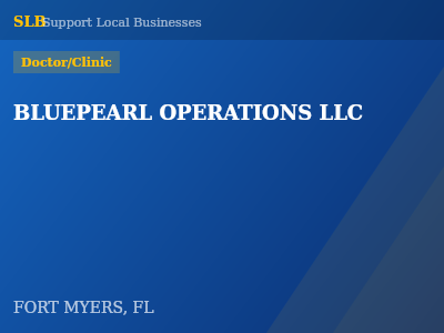 BLUEPEARL OPERATIONS LLC — Doctor/Clinic in FORT MYERS, FL