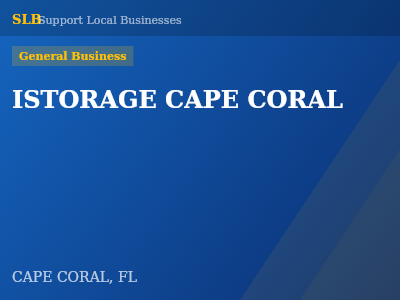 ISTORAGE CAPE CORAL — General Business in CAPE CORAL, FL
