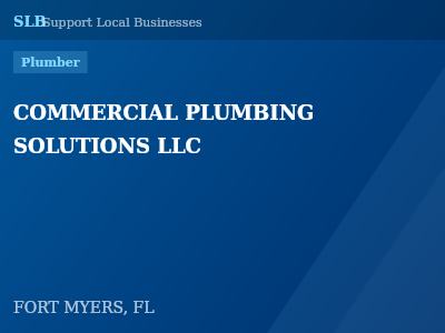 COMMERCIAL PLUMBING SOLUTIONS LLC — Plumber in FORT MYERS, FL