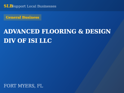 ADVANCED FLOORING & DESIGN DIV OF ISI LLC — General Business in FORT MYERS, FL