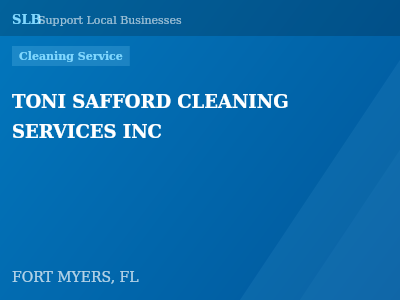 TONI SAFFORD CLEANING SERVICES INC — Cleaning Service in FORT MYERS, FL