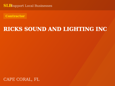 RICKS SOUND AND LIGHTING INC — Contractor in CAPE CORAL, FL