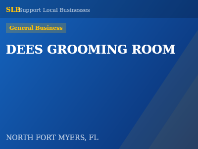 DEES GROOMING ROOM — General Business in NORTH FORT MYERS, FL
