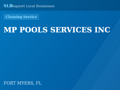 MP POOLS SERVICES INC — Cleaning Service in FORT MYERS, FL