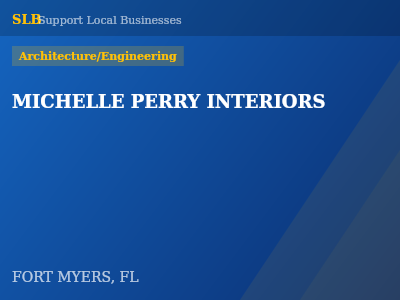 MICHELLE PERRY INTERIORS — Architecture/Engineering in FORT MYERS, FL
