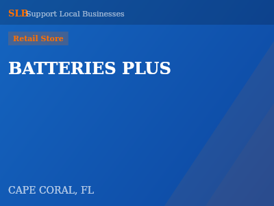 BATTERIES PLUS — Retail Store in CAPE CORAL, FL