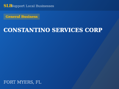 CONSTANTINO SERVICES CORP — General Business in FORT MYERS, FL
