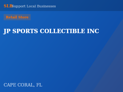 JP SPORTS COLLECTIBLE INC — Retail Store in CAPE CORAL, FL