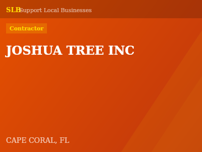 JOSHUA TREE INC — Contractor in CAPE CORAL, FL